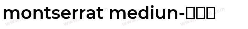 montserrat mediun字体转换